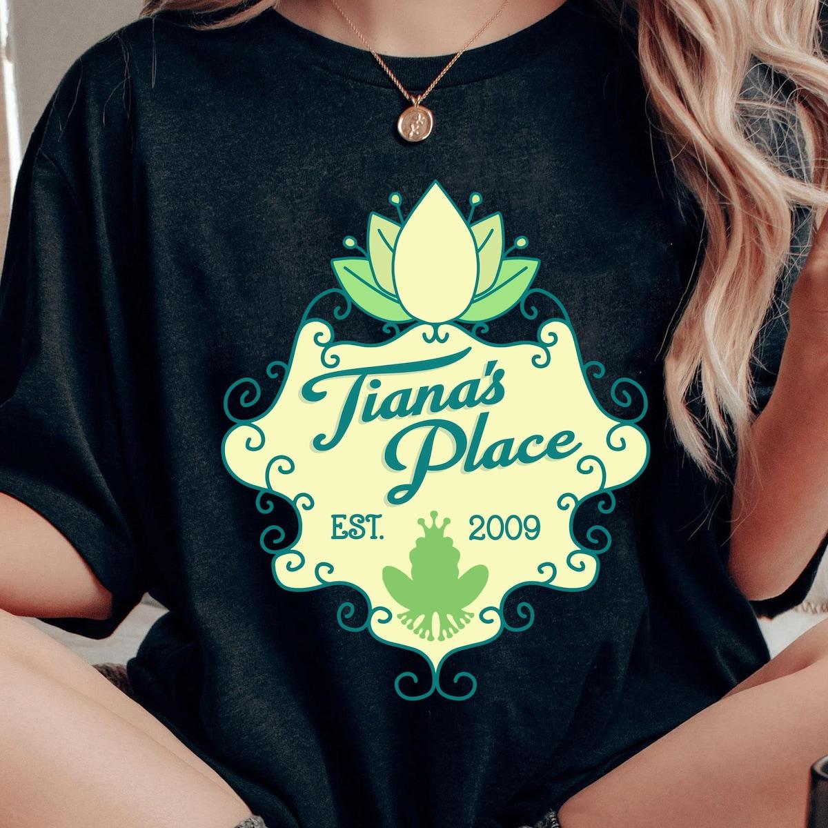 Tiana's Place Est 2009 The Princess And The Frog Shirt 5