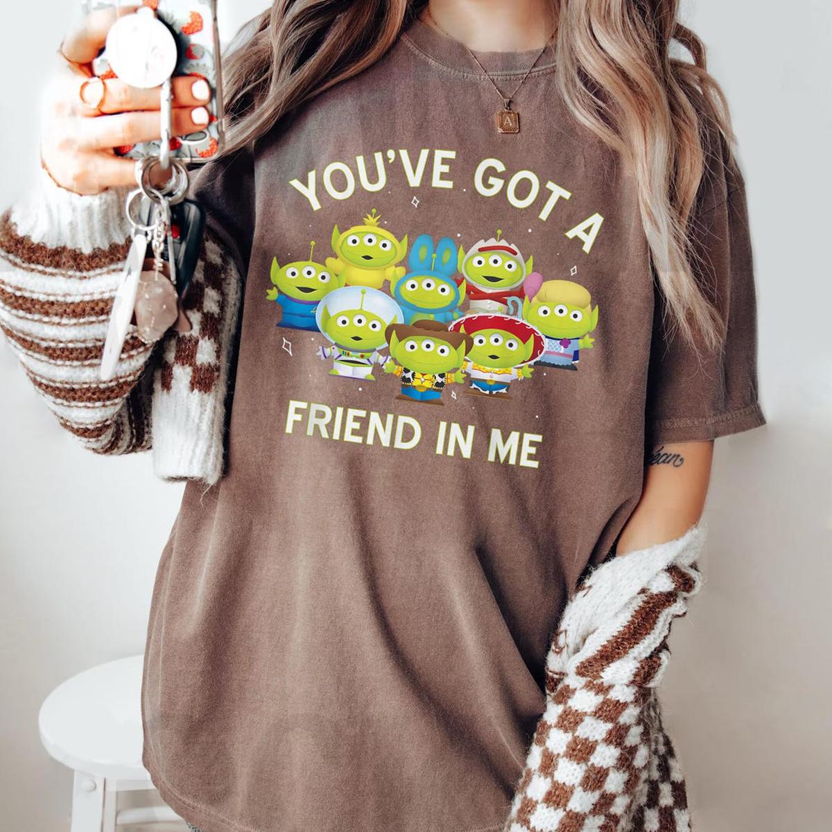 Toy Story Aliens You've Got A Friend In Me Shirt 5