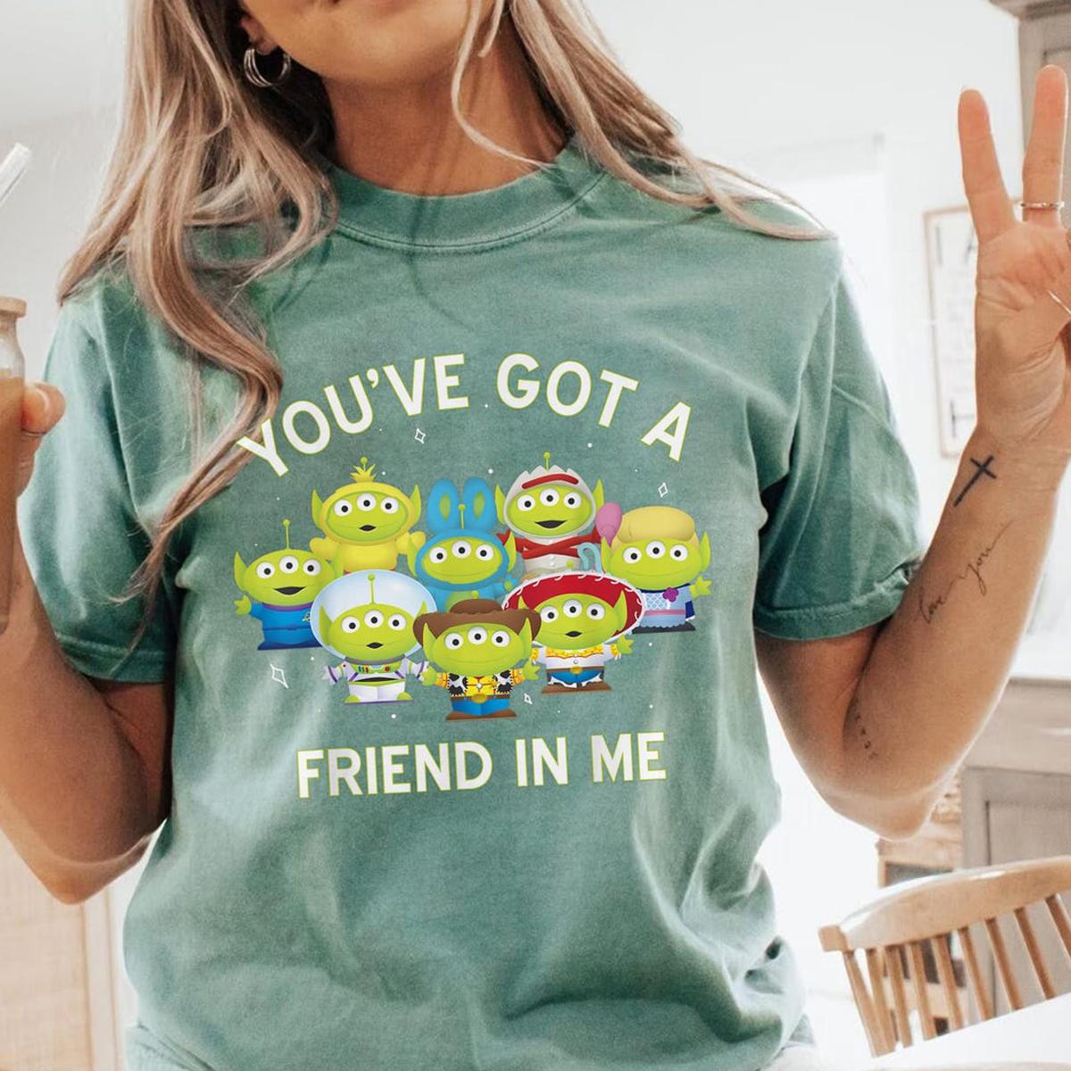 Toy Story Aliens You've Got A Friend In Me Shirt 6