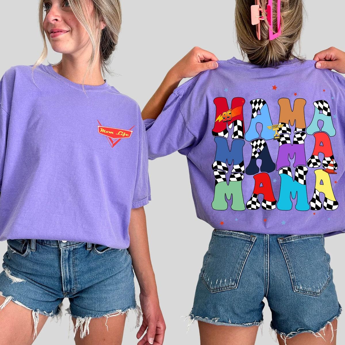 Two Sided Cars Mama Disney Mom Life Shirt 3