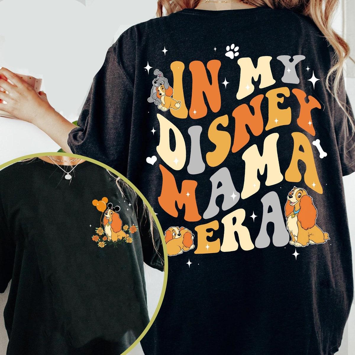 Two Sided Lady And The Tramp In My Mama Era Shirt 1