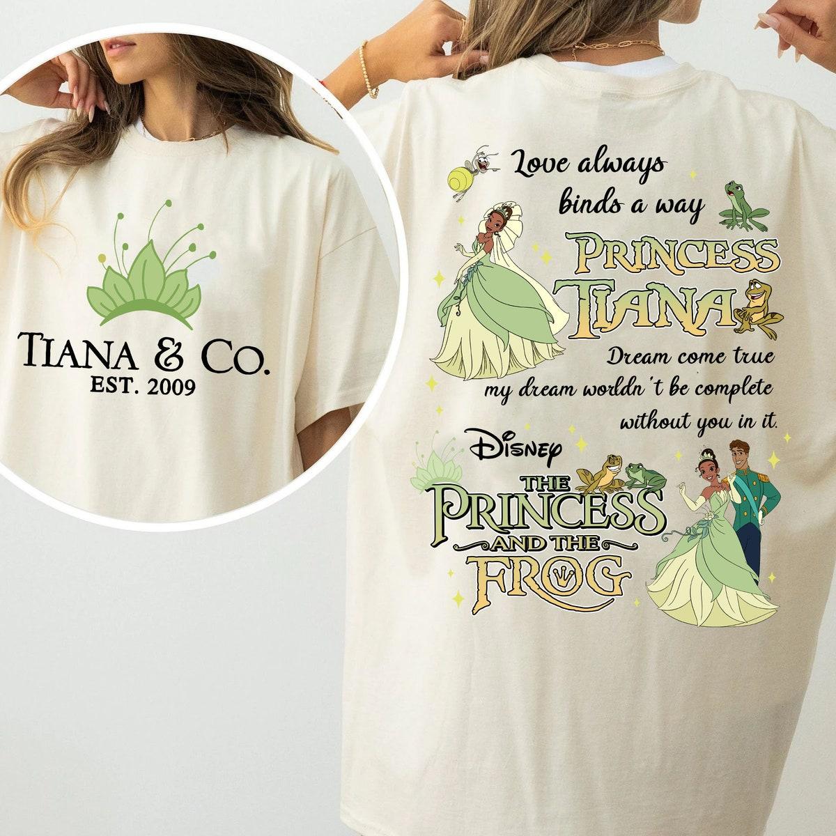 Two Sided Tiana Princess Dreams Come True Shirt 2