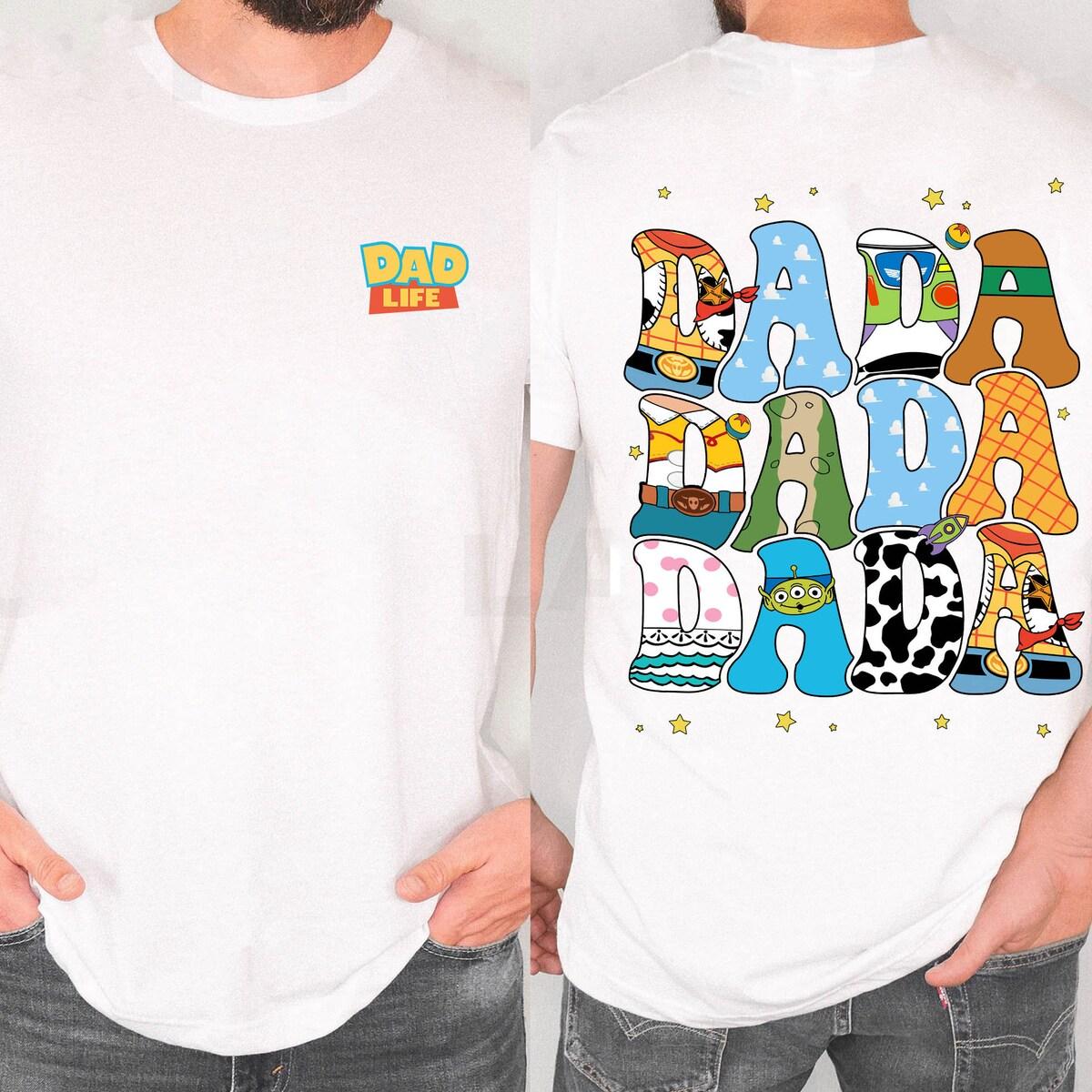 Two Sided Toy Story Dada Retro Disney Dad Life Shirt 1