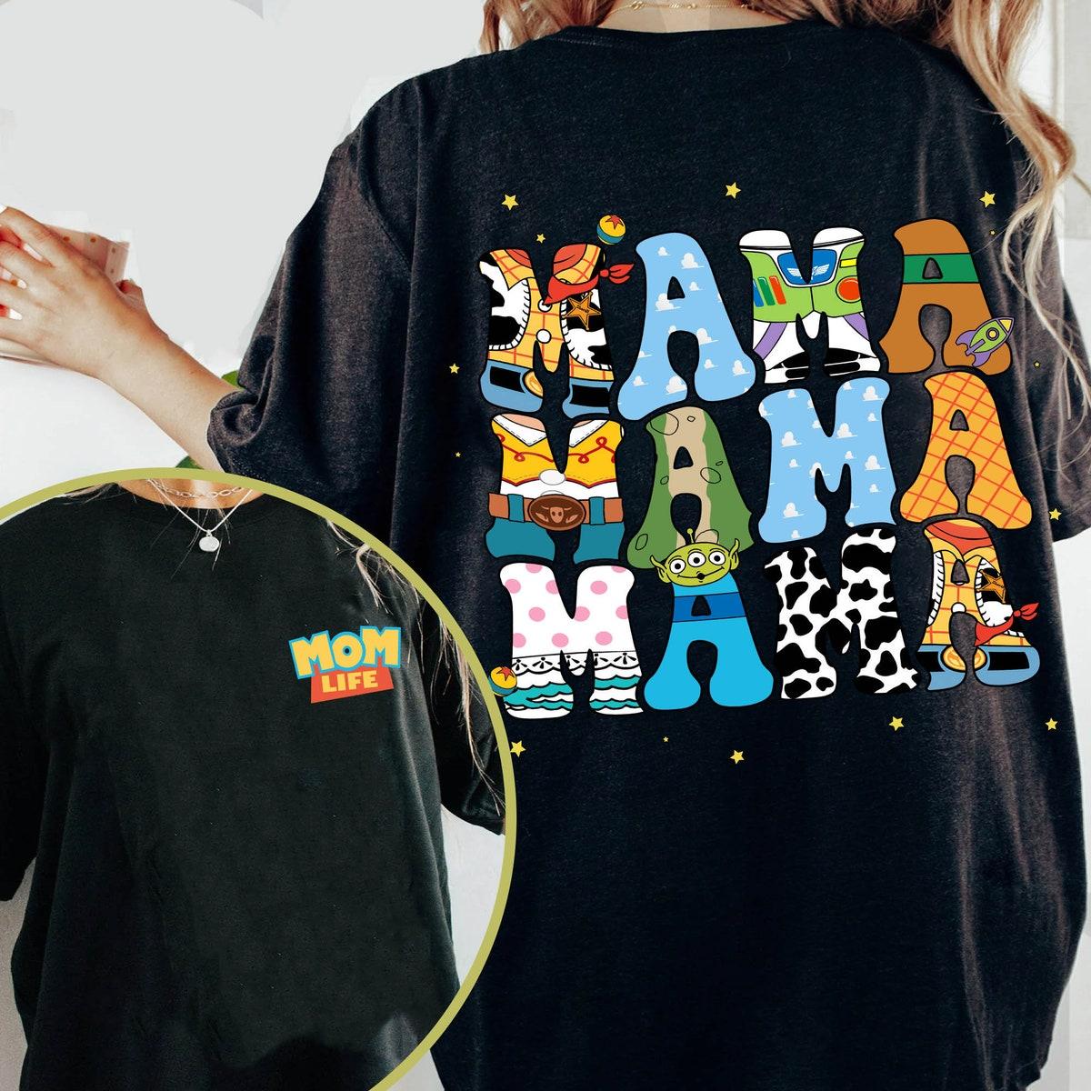 Two Sided Toy Story Mama Retro Disney Mom Life Shirt 2