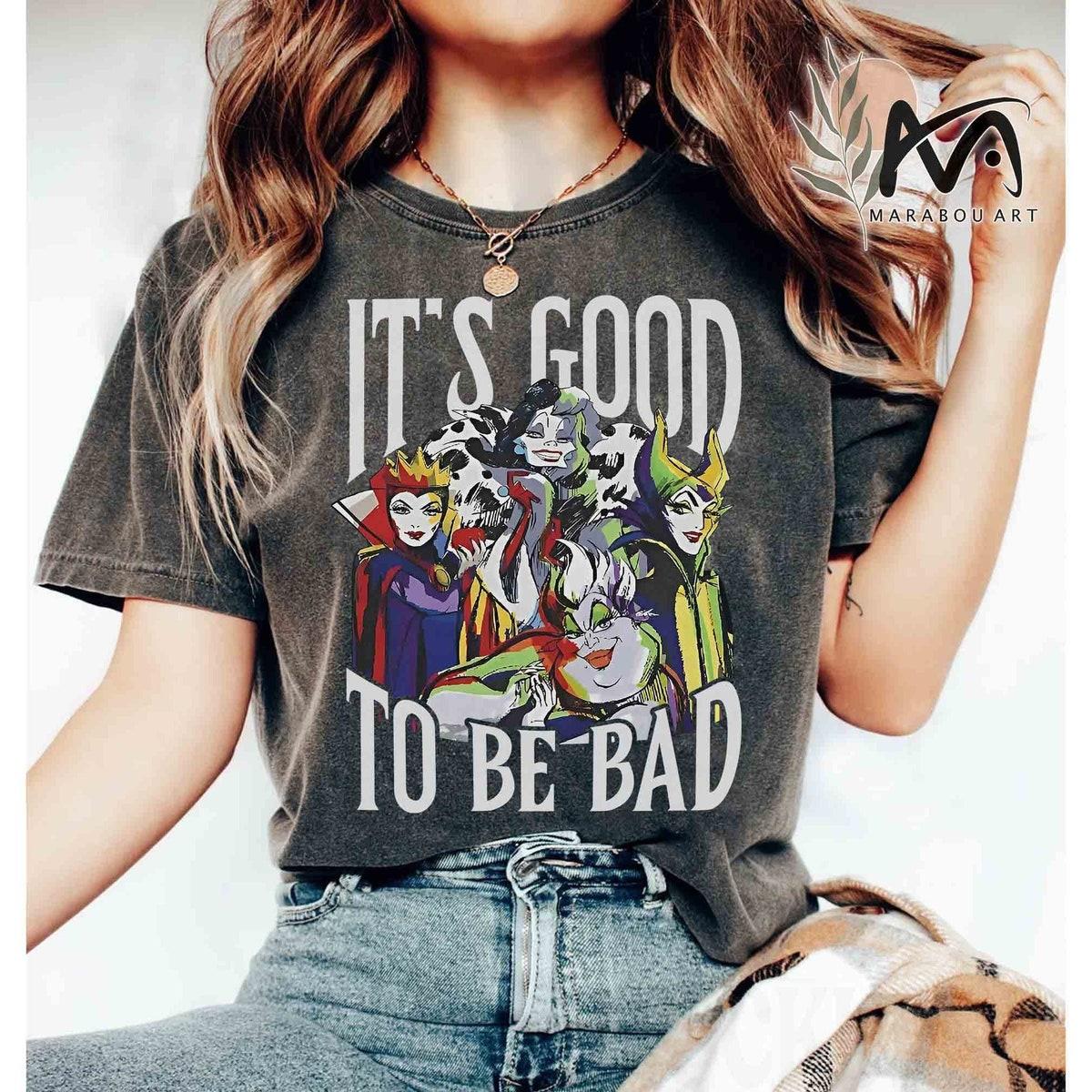 Villains It's Good To Be Bad Shirt 1