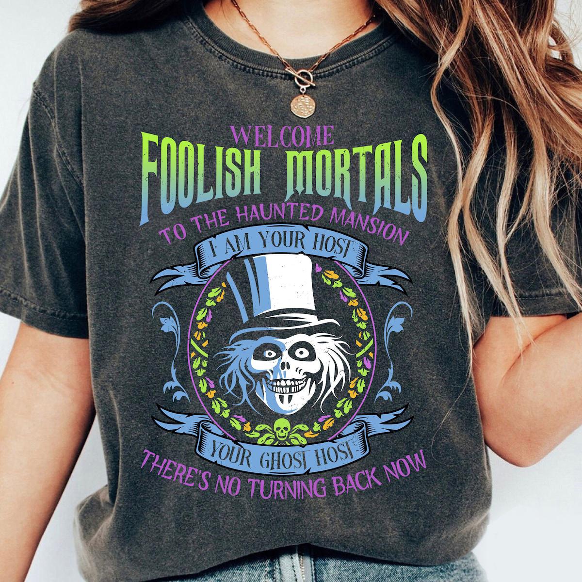 Welcome Foolish Mortals The Haunted Mansion Hatbox Ghost I Am Your Ghost Host Shirt 1