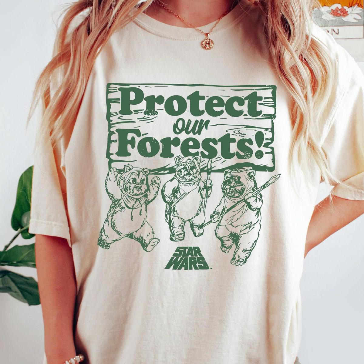 Wicket Ewoks Protect Our Forests Star Wars Ewok Shirt 2