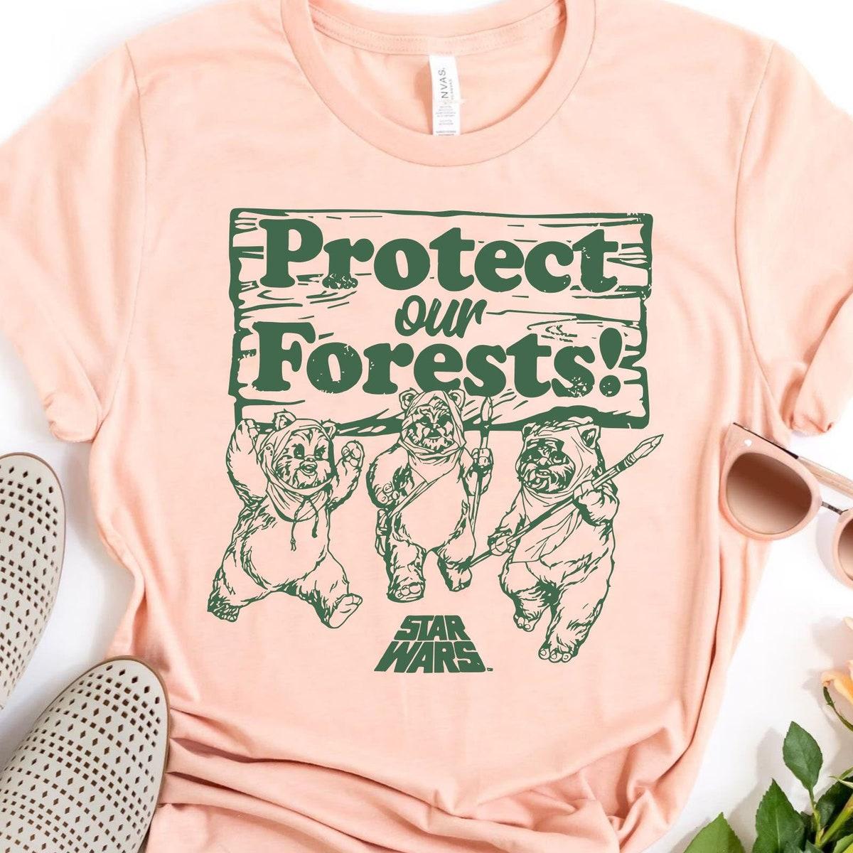 Wicket Ewoks Protect Our Forests Star Wars Ewok Shirt 3