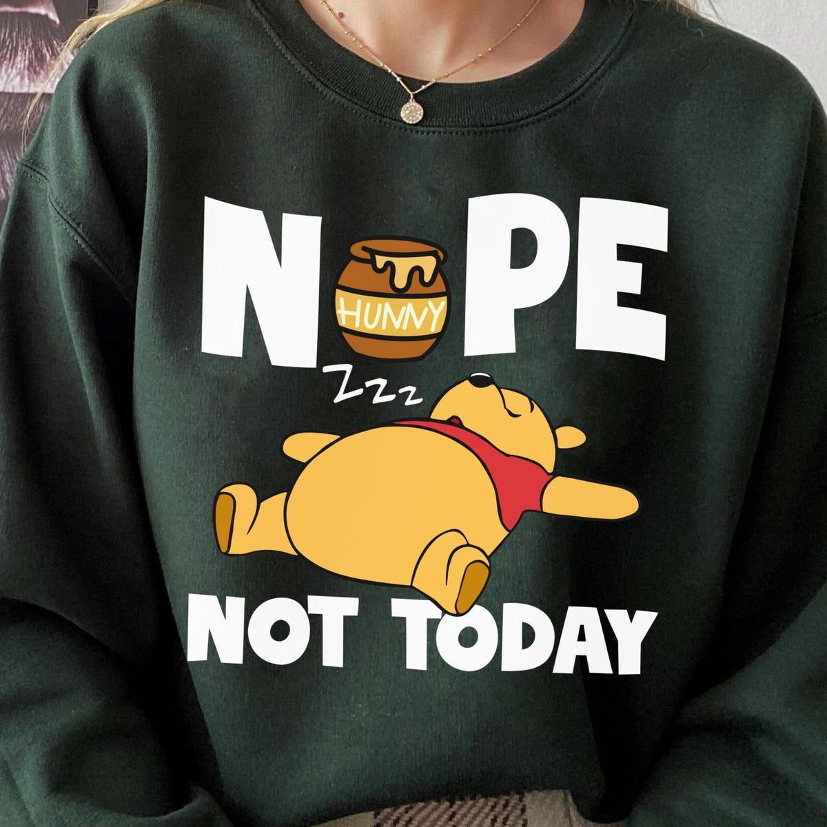 Winnie The Pooh With Honey Pot Sleeping Nope Not Today Shirt 6