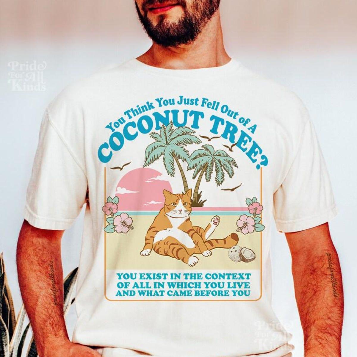 You Think You Just Fall Out Of A Coconut Tree Kamala Harris Shirt 3