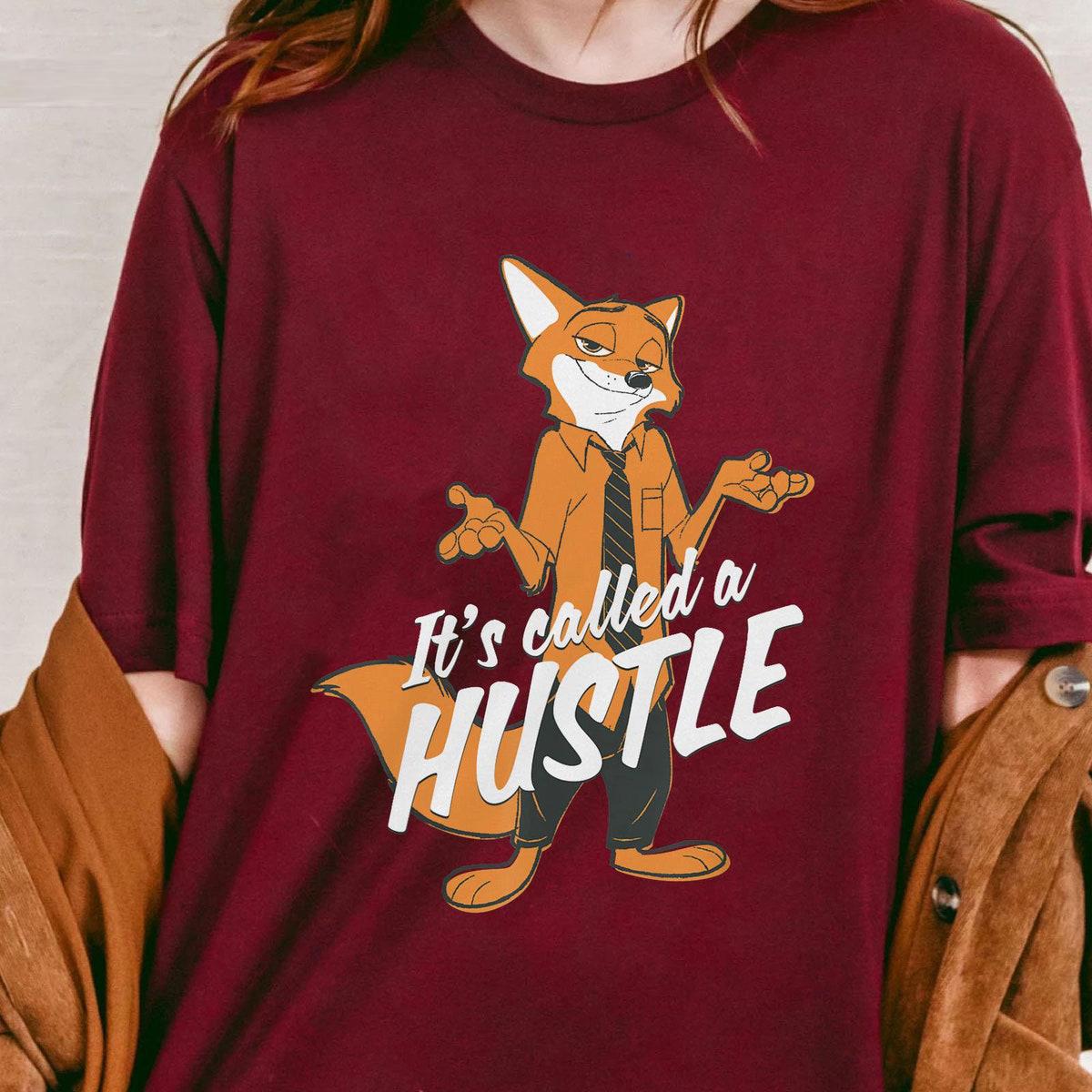 Zootopia Nick Wilde It's Called Hustle Shirt 2