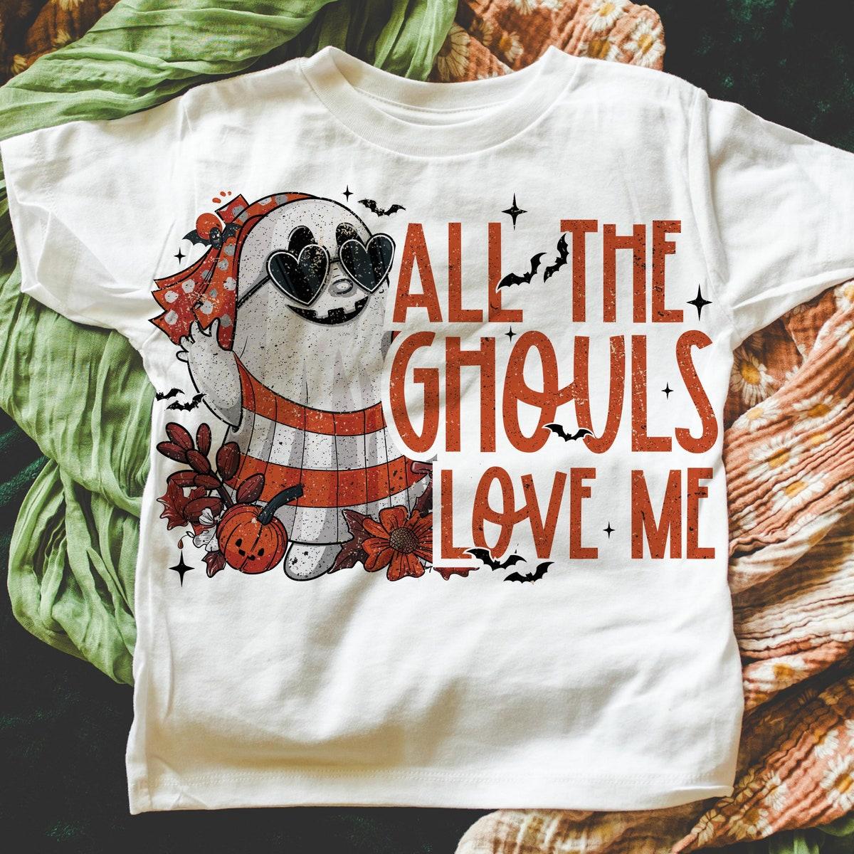 All The Ghouls Love Me Funny Halloween Shirt 1