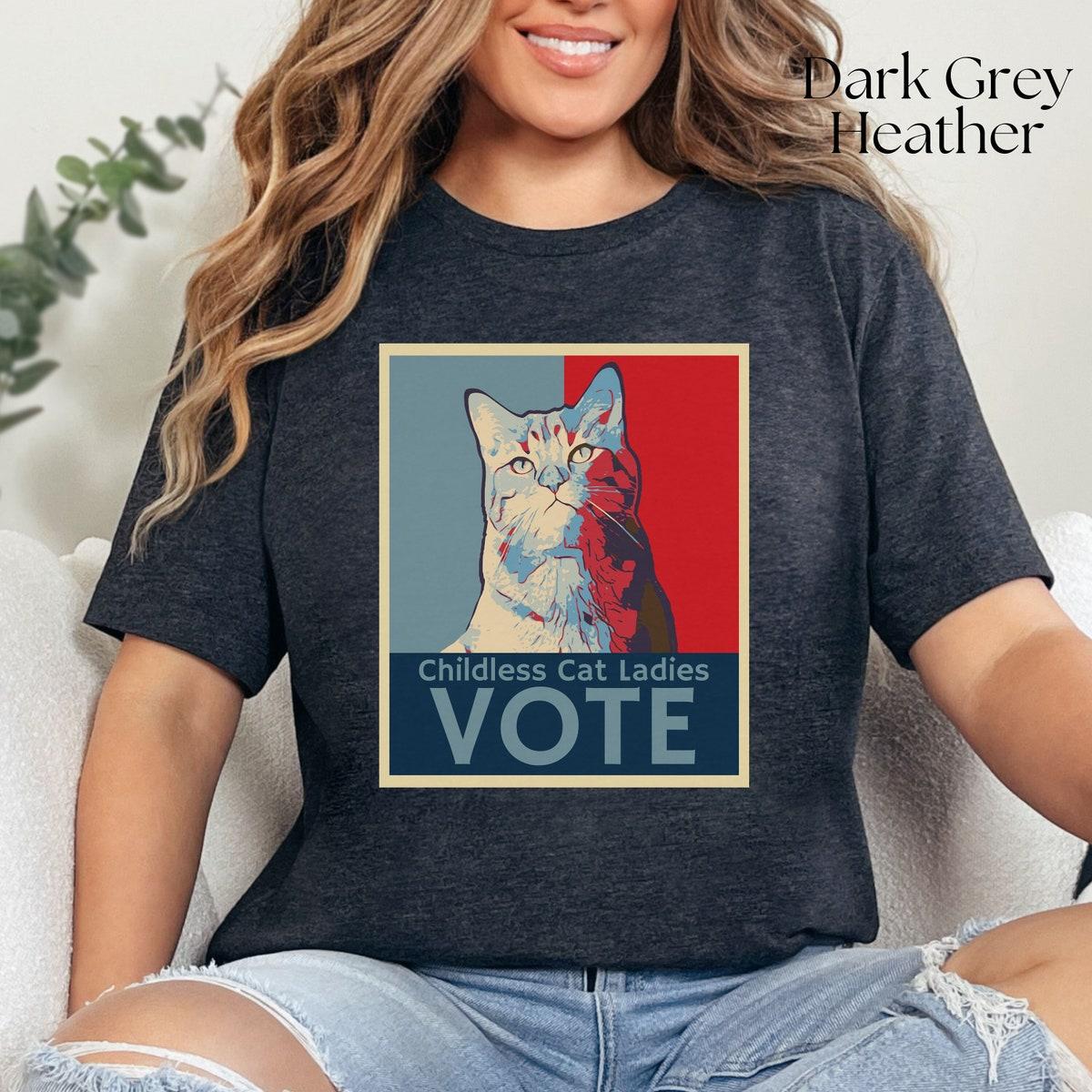 Childless Cat Ladies Vote Shirt 2