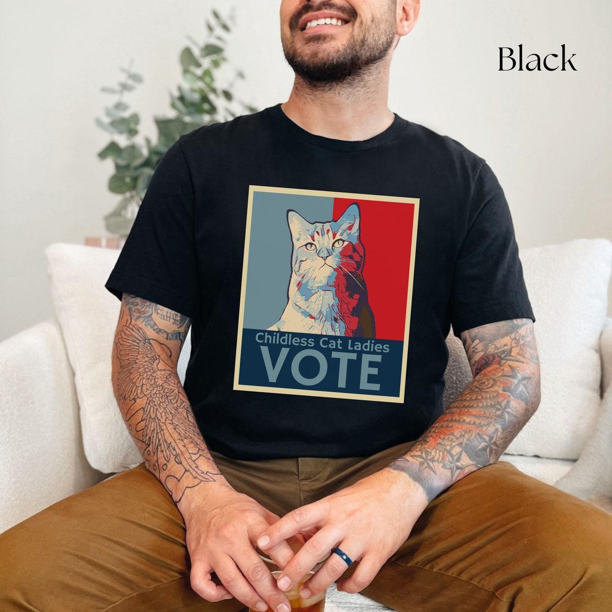 Childless Cat Ladies Vote Shirt 6