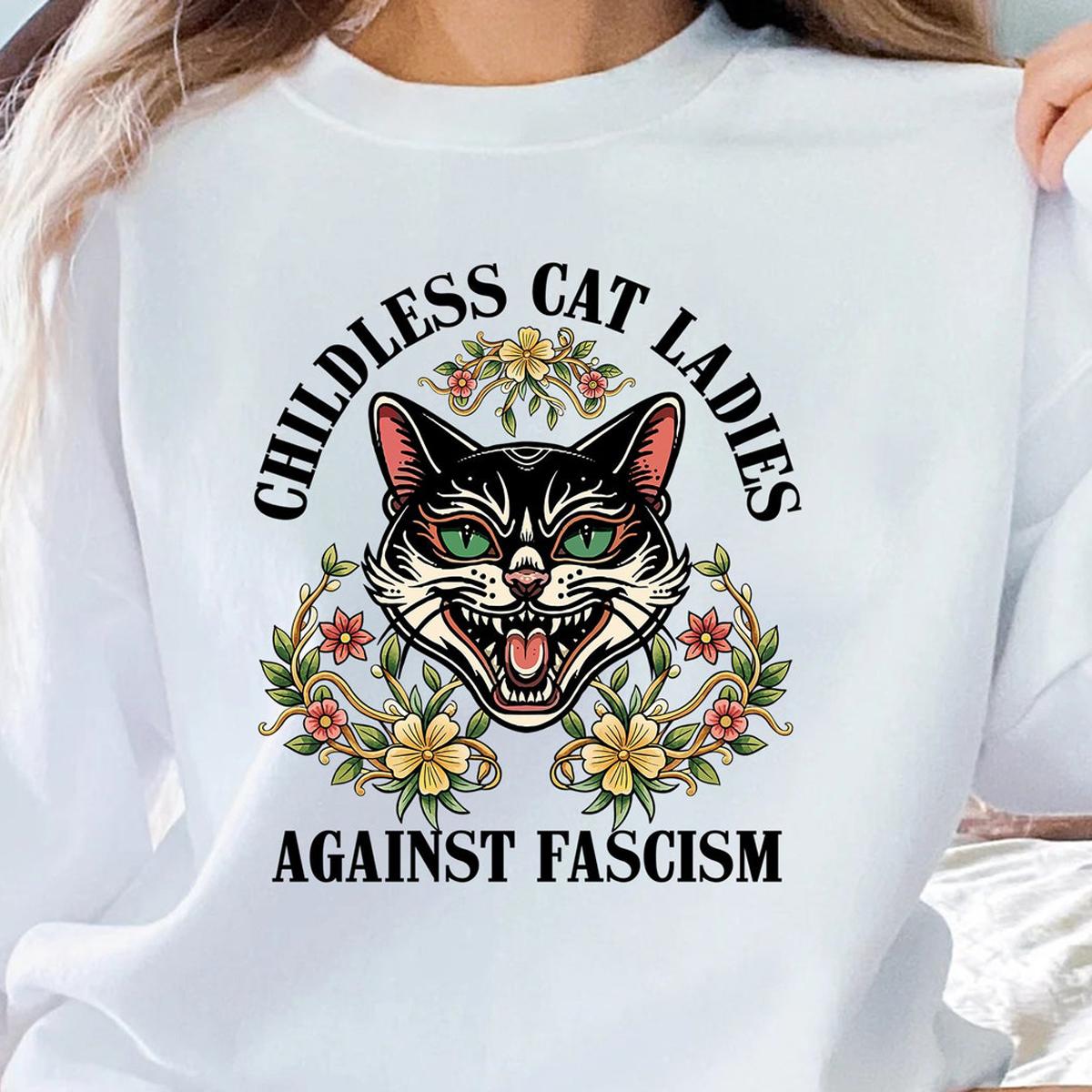 Childless Cat Lady Childless Cat Ladies Against Fascism Feminist Shirt 4