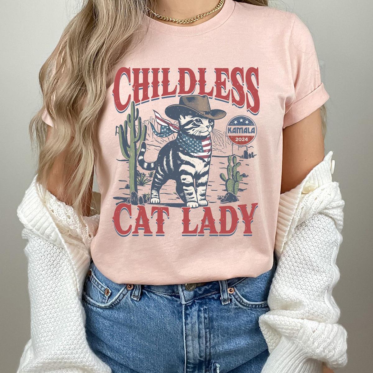 Childless Cat Lady For Kamala Childless Cat Ladies Is Voting Shirt 2