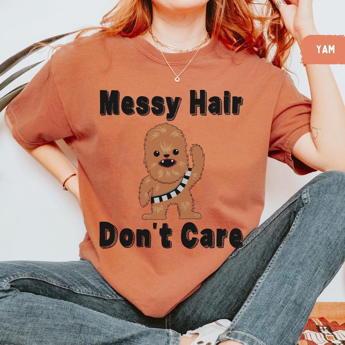 Cute Chewie Cartoon Graphic Messy Hair Don't Care Shirt 3