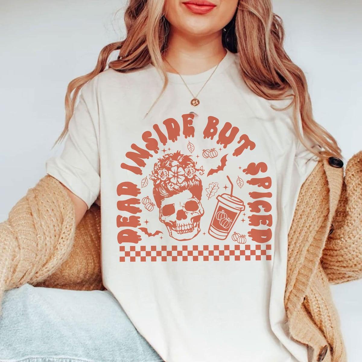 Dead Inside But Spiced Halloween Shirt 1