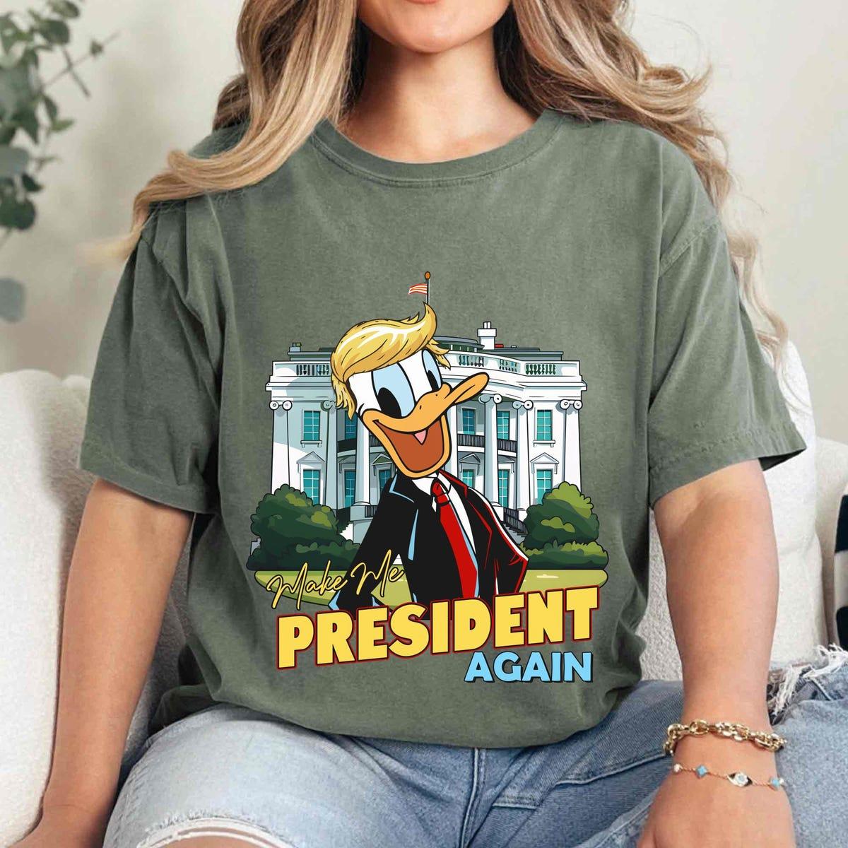 Donald Duck Make Me President Again President Election 2024 Shirt 5