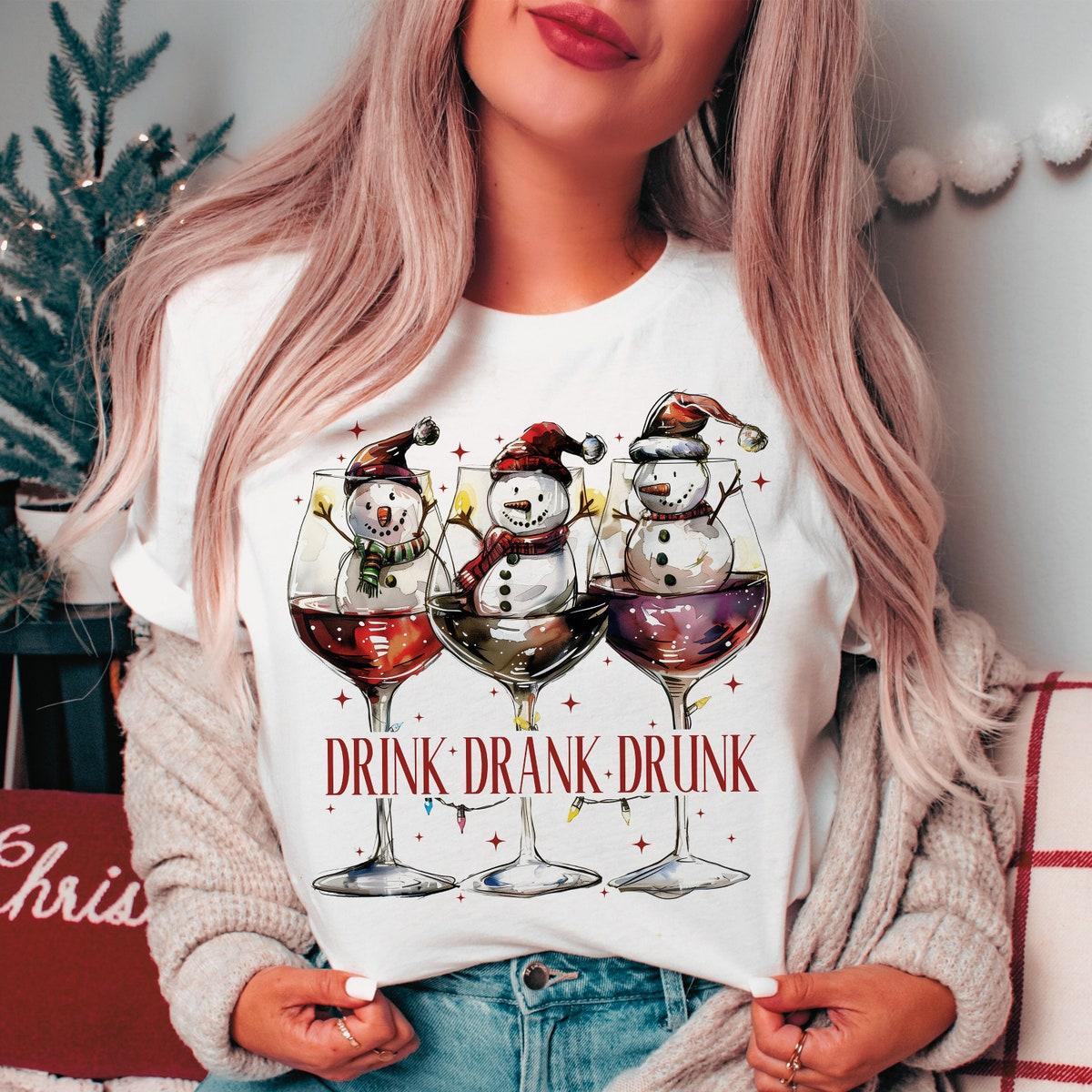 Drink Drank Drunk Christmas Season Sweatshirts 2