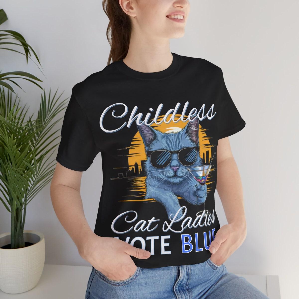 Election For Cat Lovers Childless Cat Ladies Vote Blue Shirt 1