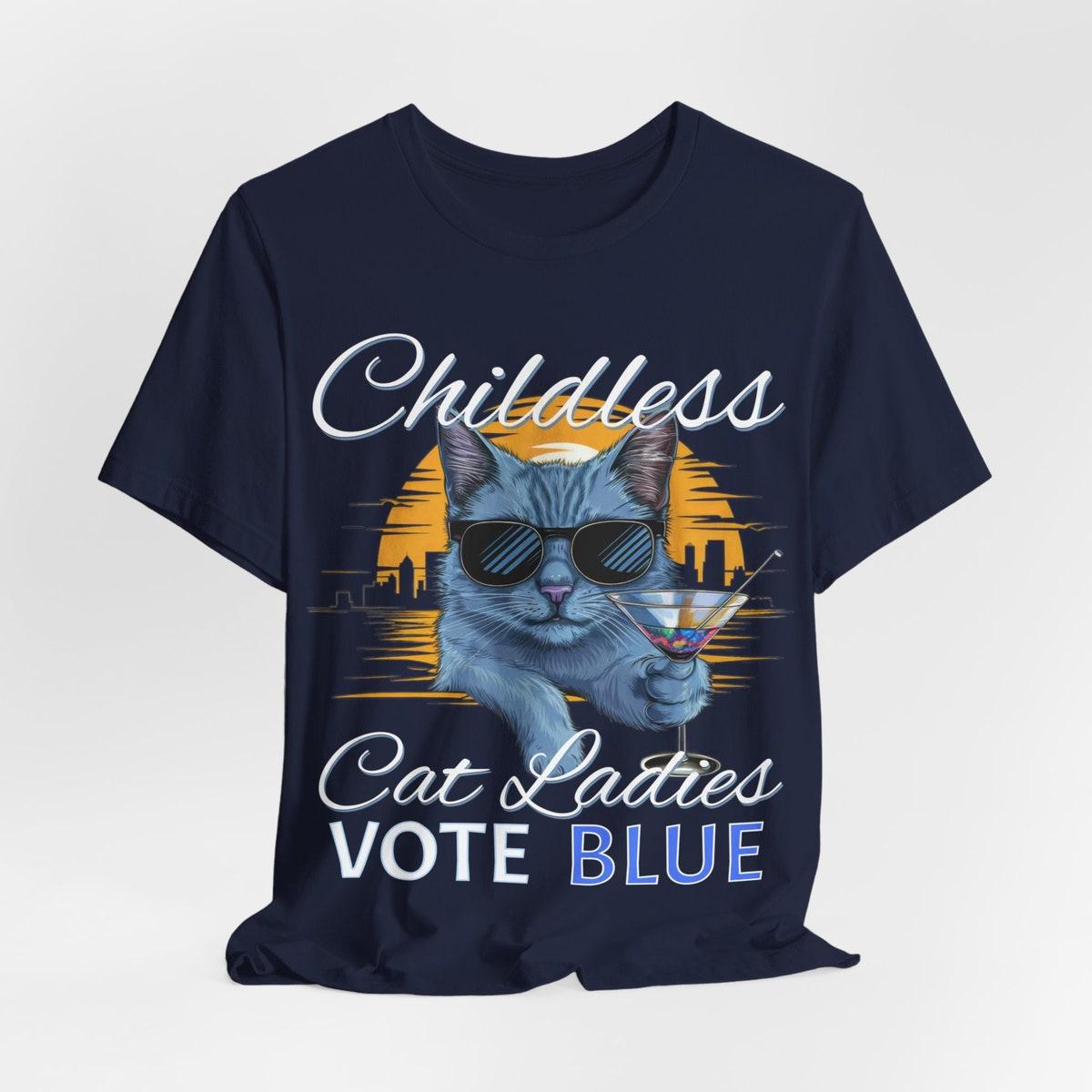 Election For Cat Lovers Childless Cat Ladies Vote Blue Shirt 3