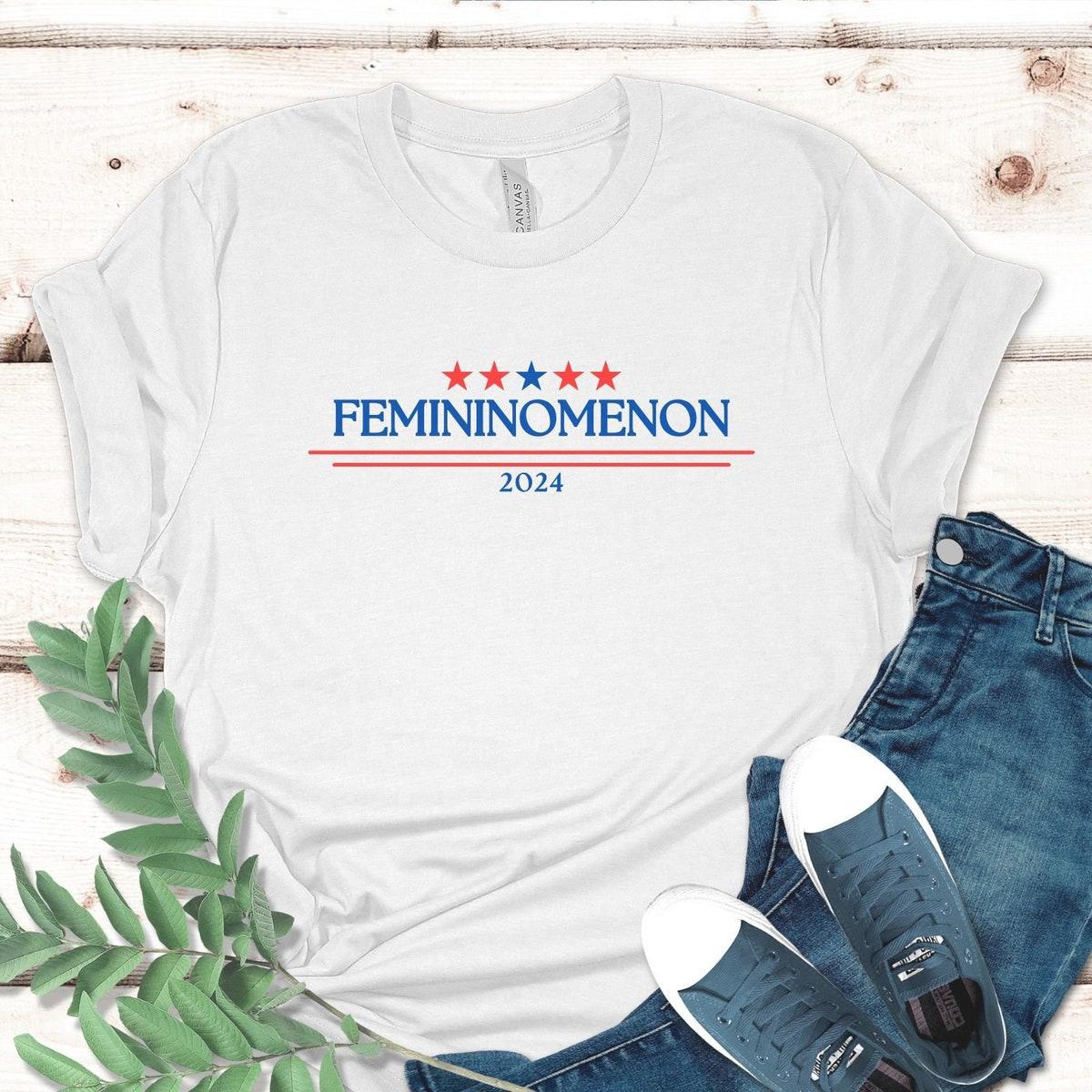 Femininomenon Political Harris 2024 Shirt 7