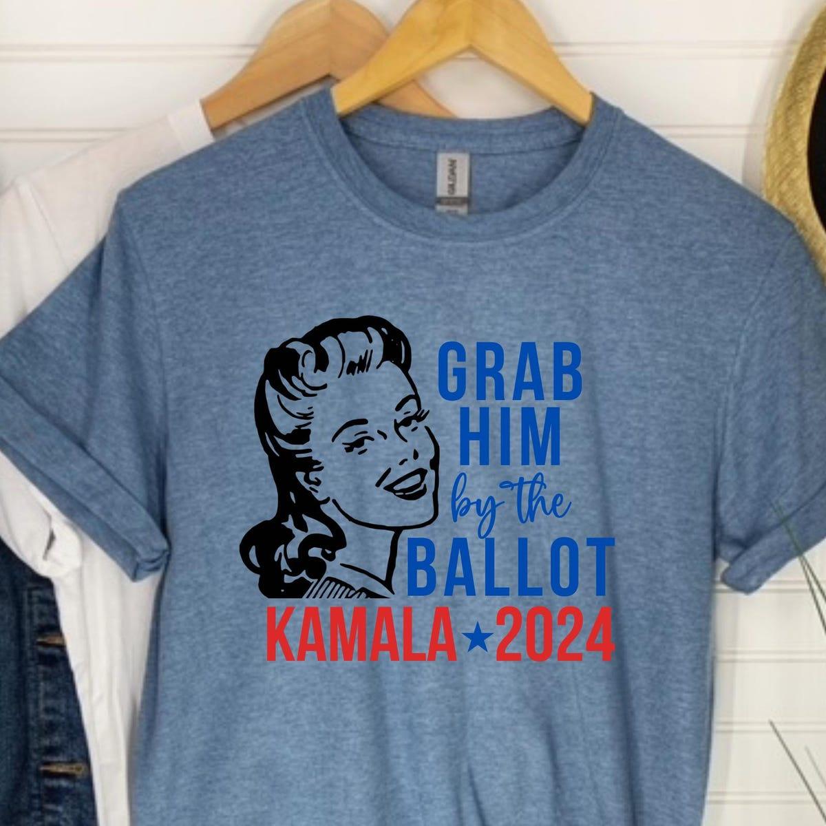 Grab Him By The Ballo Kamala Harris Shirt 5