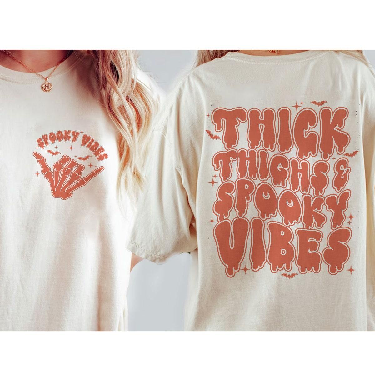 Halloween Thick Thighs Spooky Vibes Shirt 1