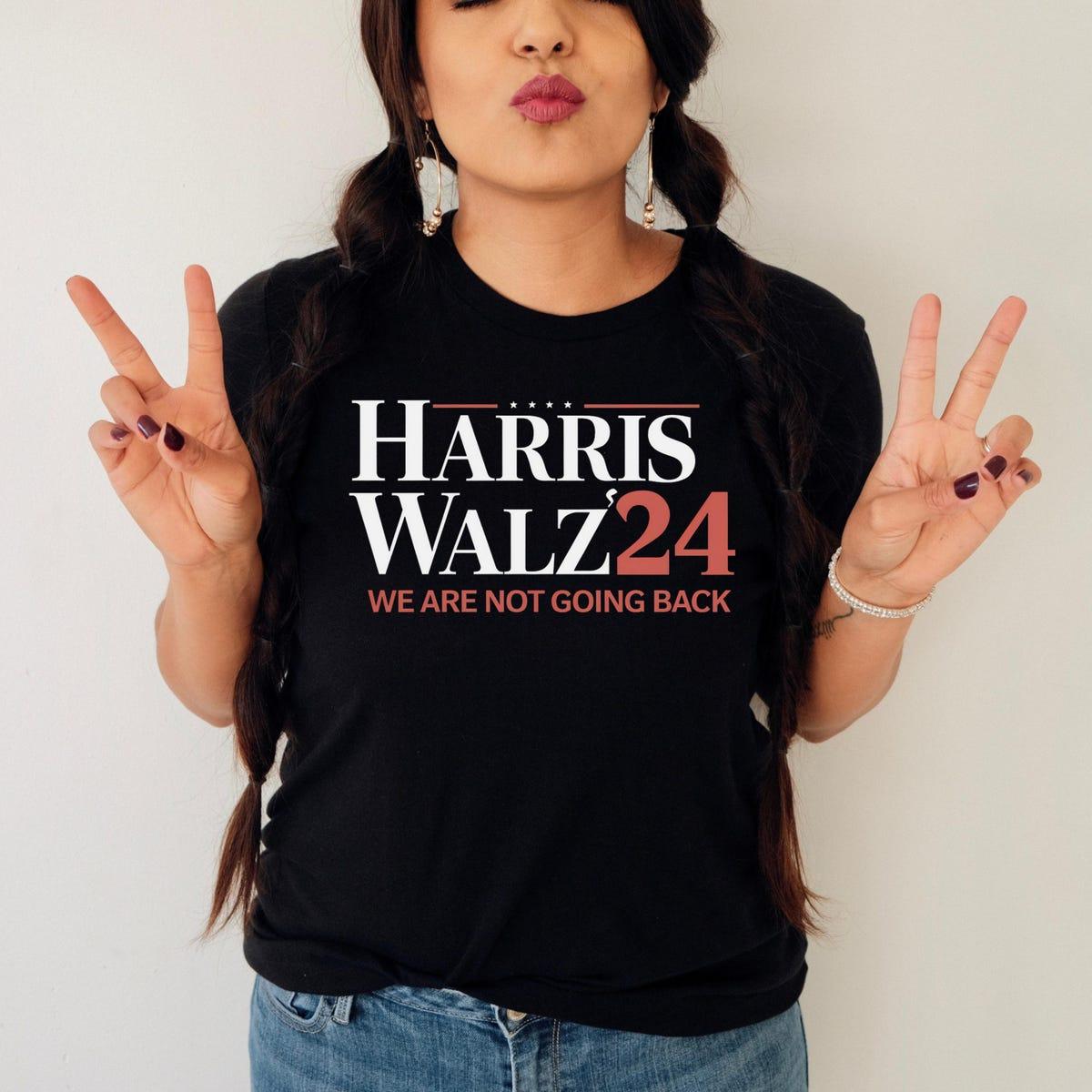 Harris Walz Kamala Harris We Are Not Going Back Shirt 2