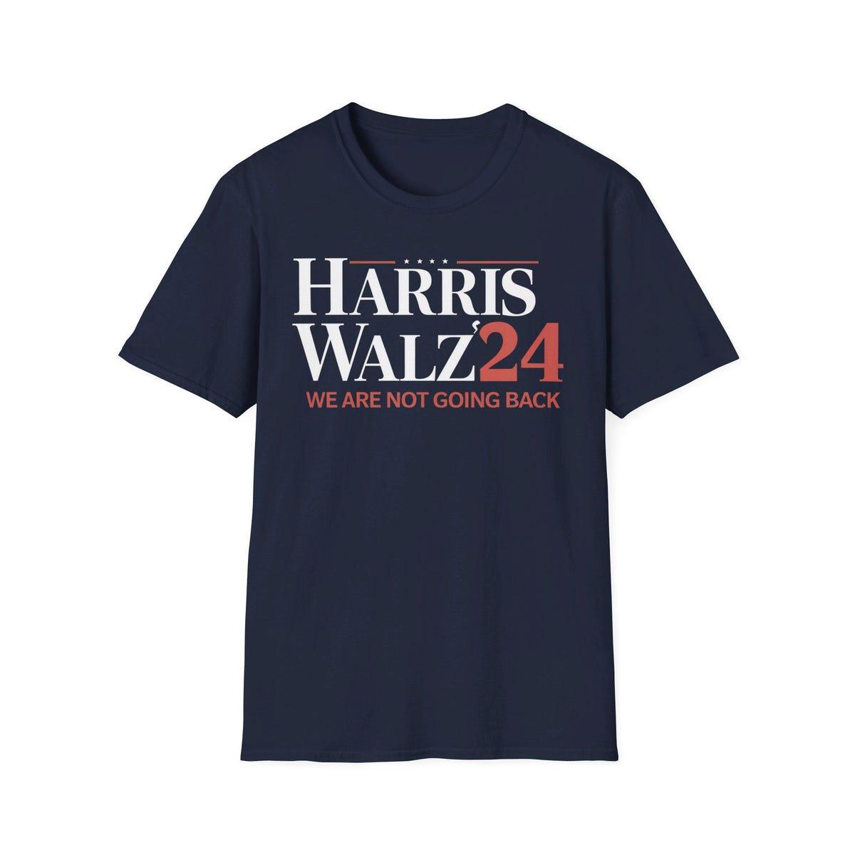 Harris Walz Kamala Harris We Are Not Going Back Shirt 5