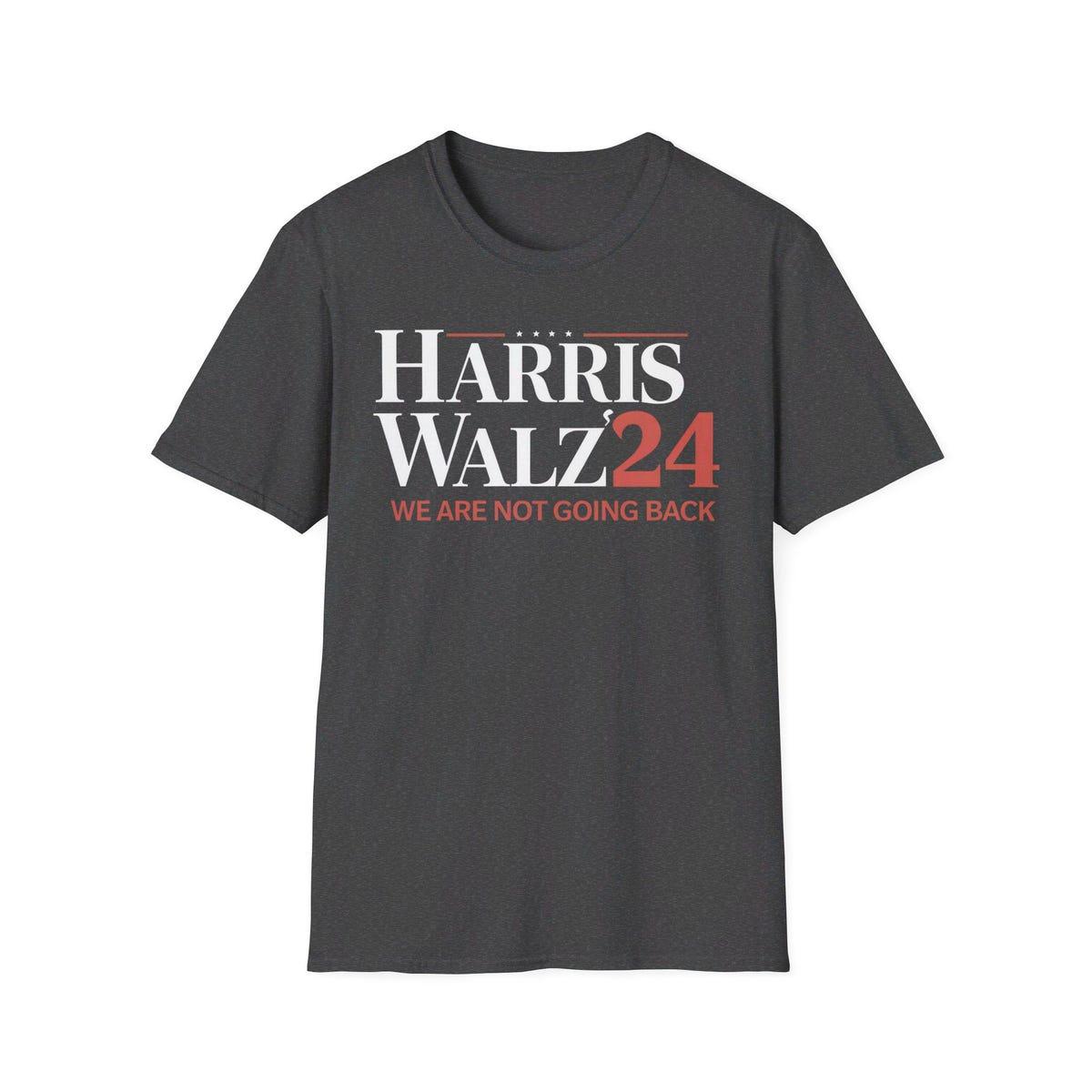 Harris Walz Kamala Harris We Are Not Going Back Shirt 6