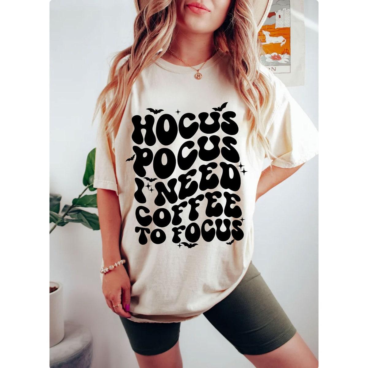 Hocus Pocus I Need Coffee To Focus Halloween Shirt 4