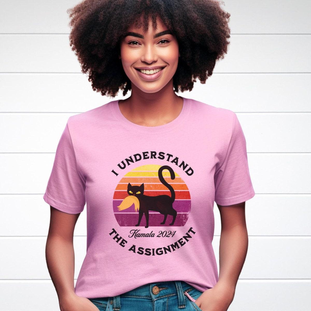 I Understand The Assignment Childless Cat Lady Election Shirt 1