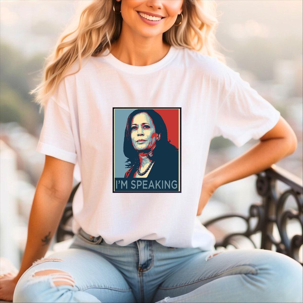 I'm Speaking Kamala Harris President Shirt 1