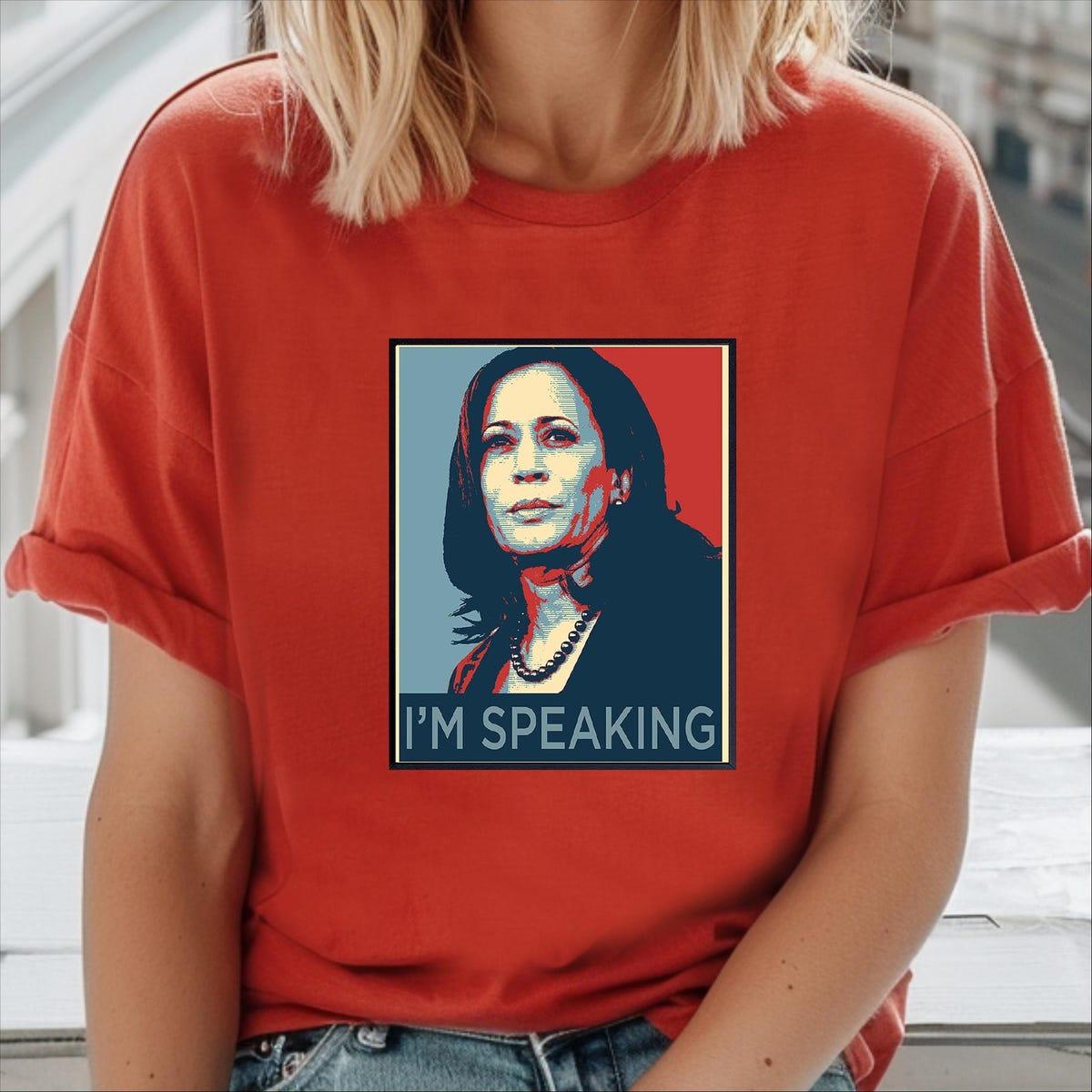 I'm Speaking Kamala Harris President Shirt 2