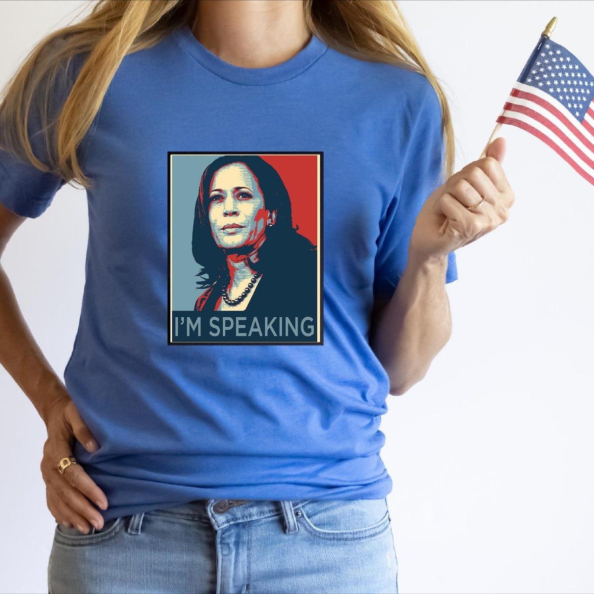 I'm Speaking Kamala Harris President Shirt 6