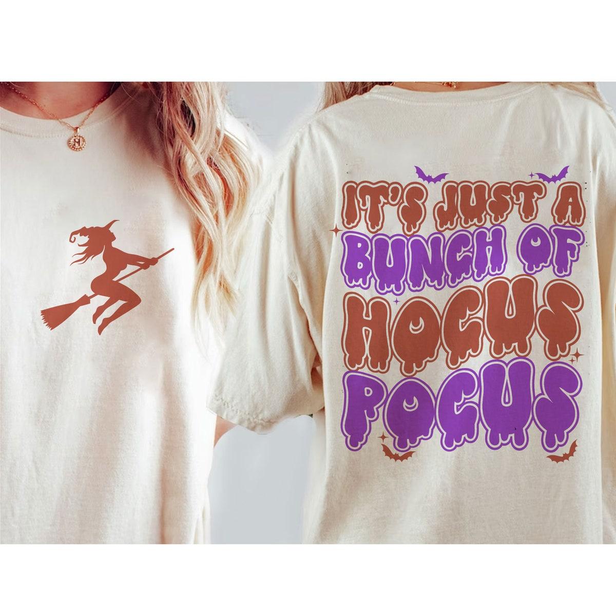 It's Just A Bunch Of Hocus Pocus Halloween Shirt 3