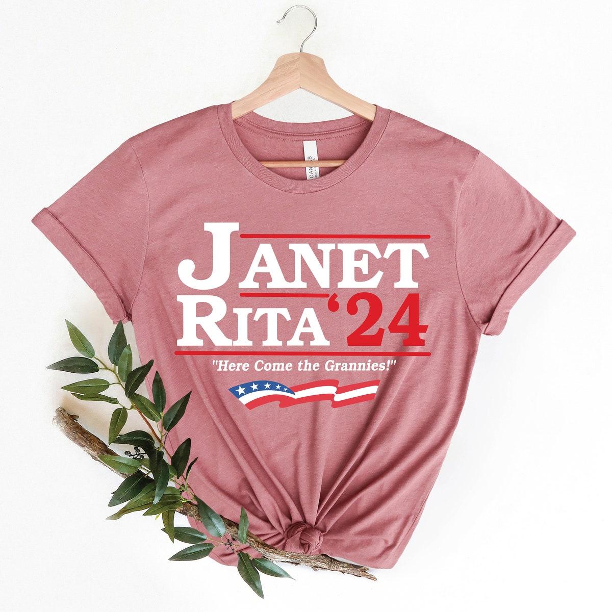 Janet And Rita For President 2024 Here Come The Grannies Shirt 2