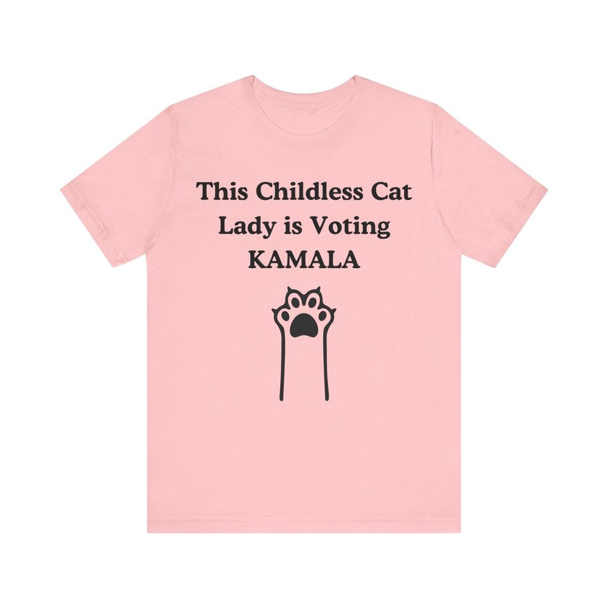 Kamala Harris This Childless Cat Lady Is Voting Kamala Shirt 6