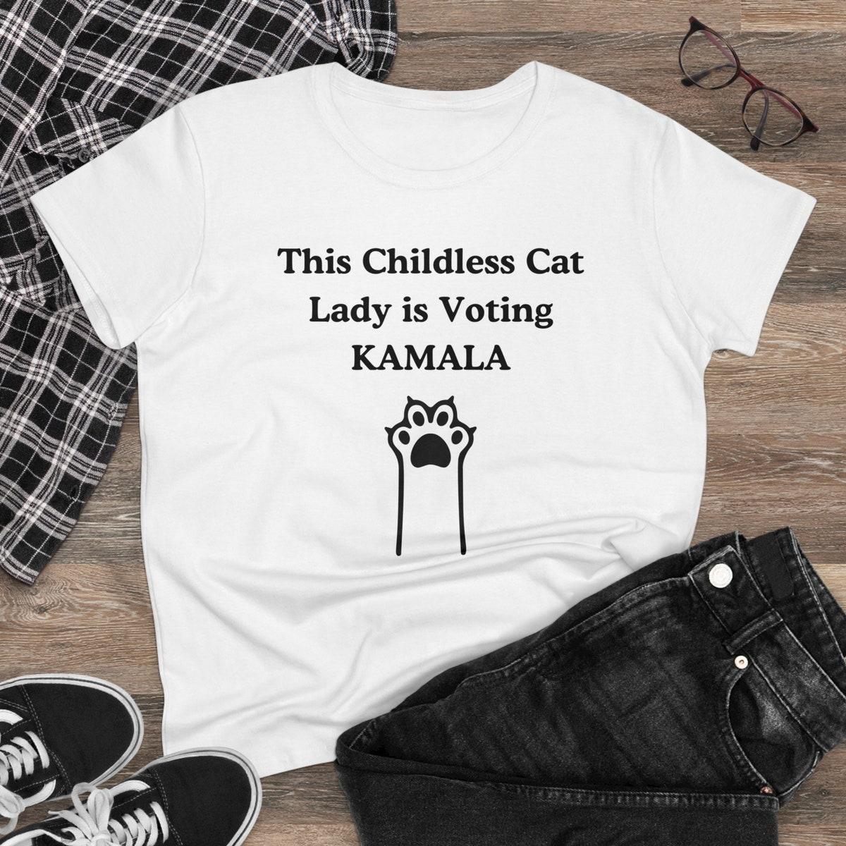 Kamala Midweight Cotton Childless Cat Lady Kamala Harris Shirt 2