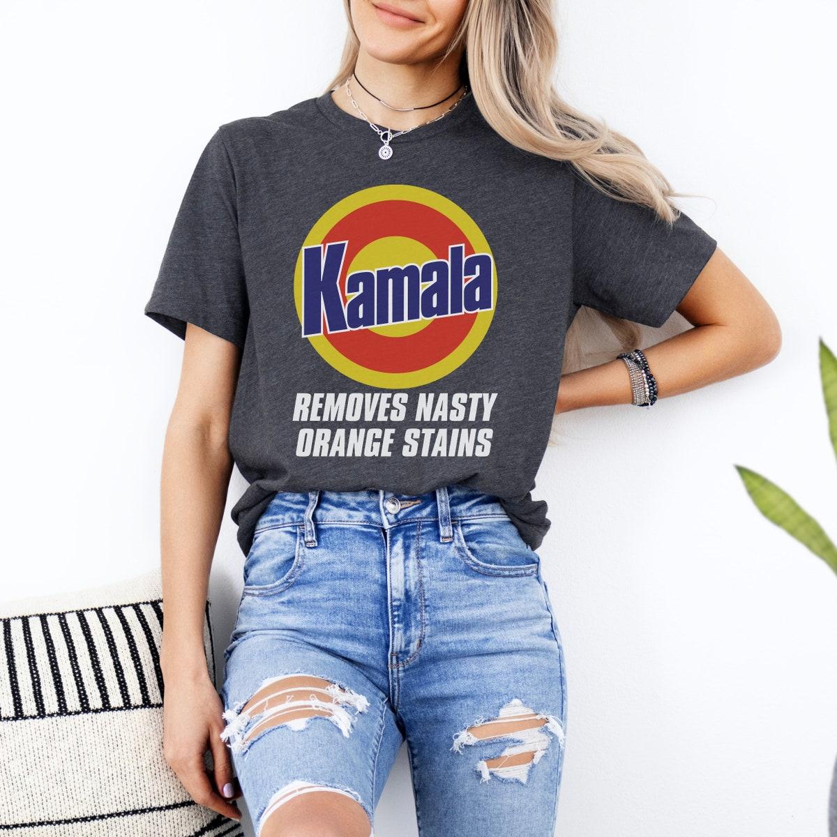 Kamala Removes Nasty Orange Stains Kamala Harris Merch Anti Trump Shirt 3