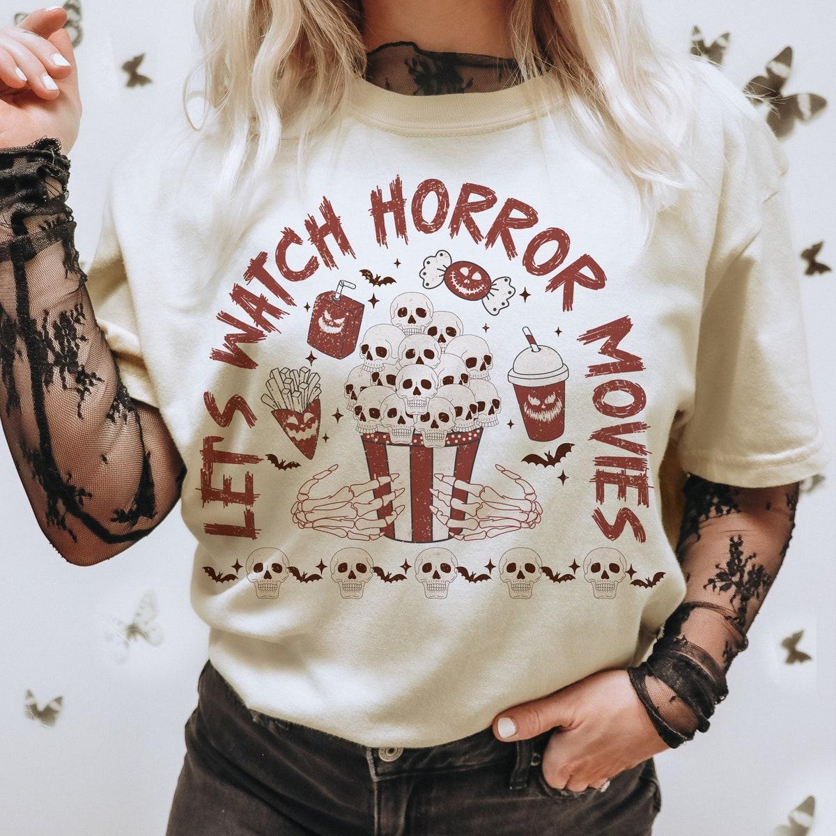 Let's Watch Horror Movies Halloween Shirt 1