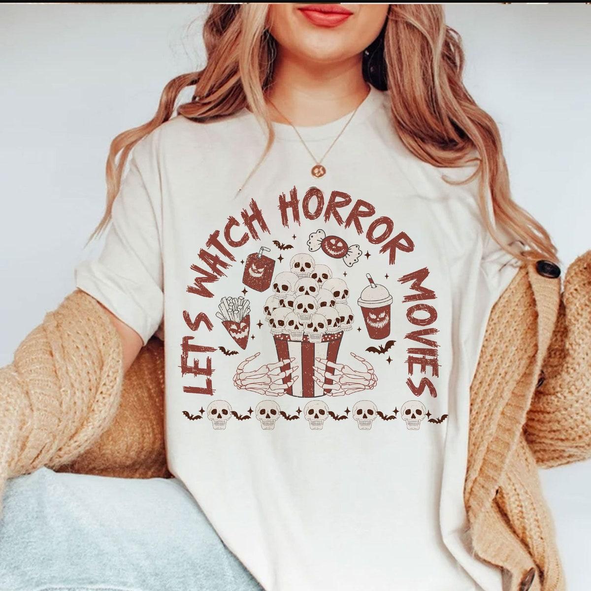 Let's Watch Horror Movies Halloween Shirt 3