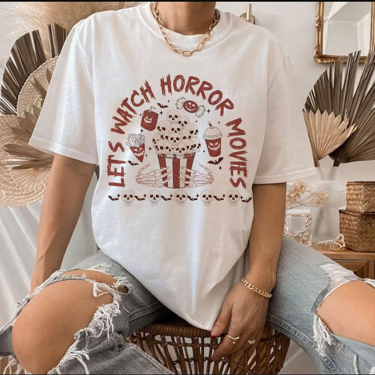 Let's Watch Horror Movies Halloween Shirt 4