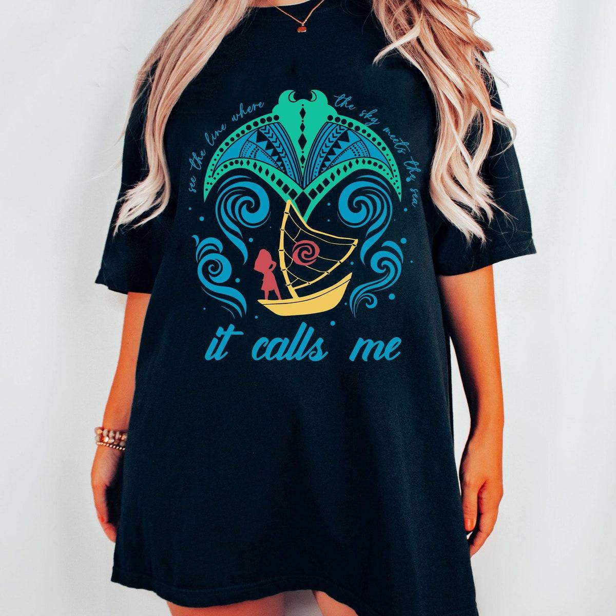 Moana See The Line Where The Sky Meets The Sea It Calls Me Shirt 1