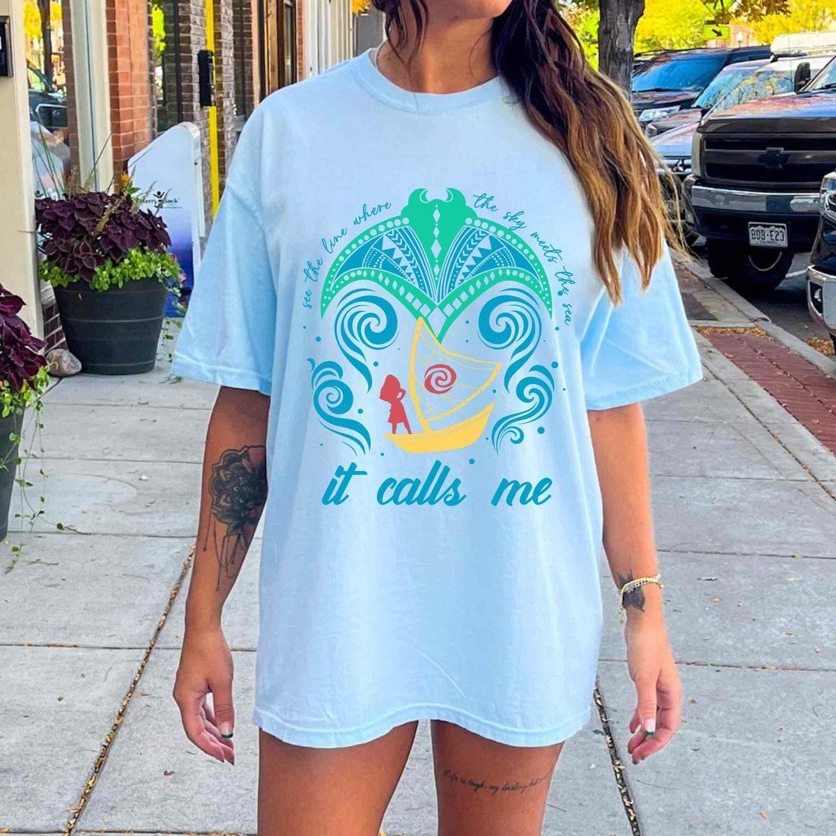 Moana See The Line Where The Sky Meets The Sea It Calls Me Shirt 2