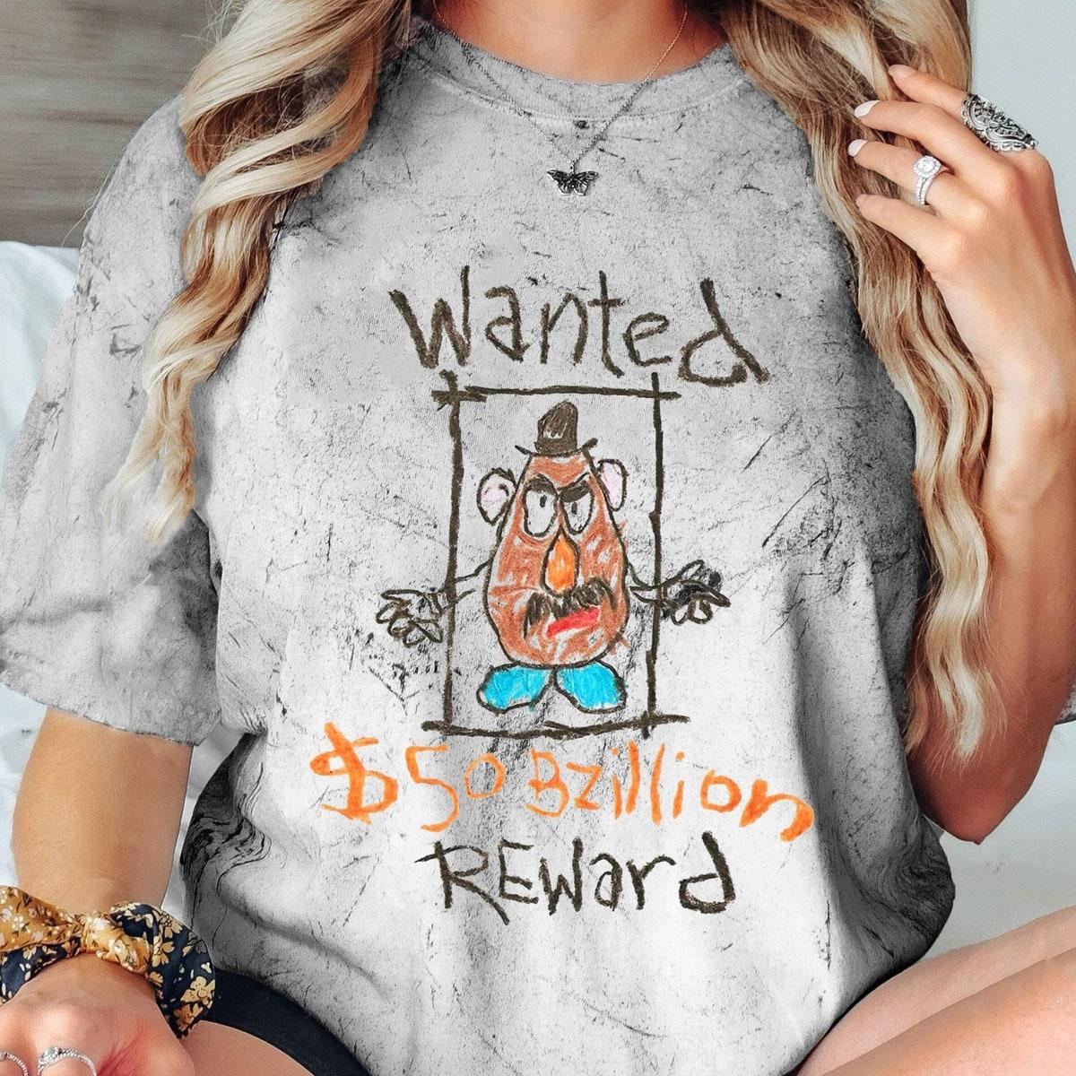 Mr. Potato Head Wanted 50 Bzillion Reward Art Blast Toy Story Shirt 6