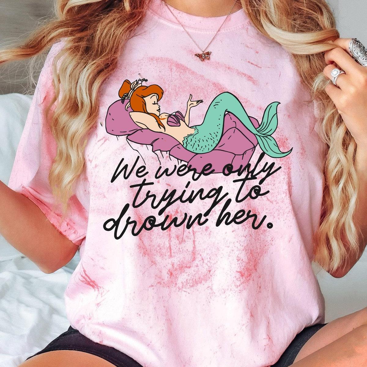 Petter Pan Mermaid Lagoon We Were Only Trying To Drown Her Blast Shirt 3