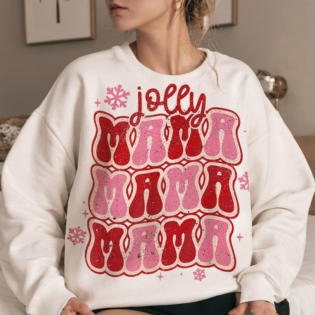 Pink Jolly Mama Holly Jolly Christmas Sweatshirts 1